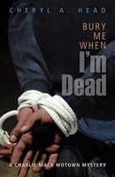 Cheryl A Head | Bury Me When I'm Dead | Taschenbuch | Englisch (2016)