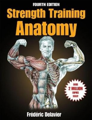 Frederic Delavier Strength Training Anatomy (Paperback)