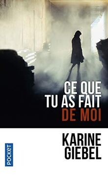 Ce que tu as fait de moi von GIEBEL, Karine | Buch | Zustand gut