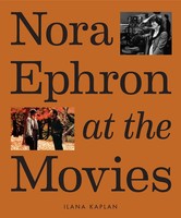Nora Ephron At The Movies | Ilana Kaplan | Buch | Englisch | 2024