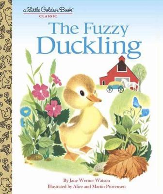The Fuzzy Duckling: A Classic Children's Book; Li- hardcover, 0553522132, Watson