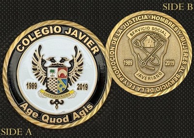 Colegio Javier ''Age Quod Agis'' 30th Anniversary Challenge Coin 4#E