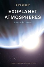 Exoplanet Atmospheres: Physical Processes by Sara Seager (English) Paperback Boo