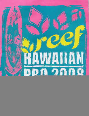 サーフィン ポスター reef HAWAIIAN PRO 2008 Official 2008 Reef Hawaii Pro Surfing North Shore Contest 2