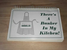 There's A Banker In My Kitchen Firstar Cookbook