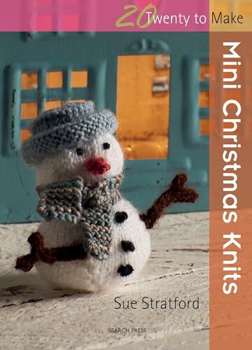 20 to Knit: Mini Christmas Knits (Tw..., Stratford, Sue - Bild 1 von 2