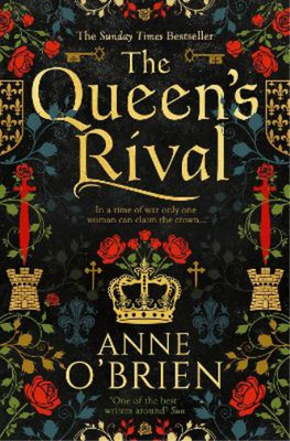 Anne O'Brien The Queen s Rival (Gebundene Ausgabe)