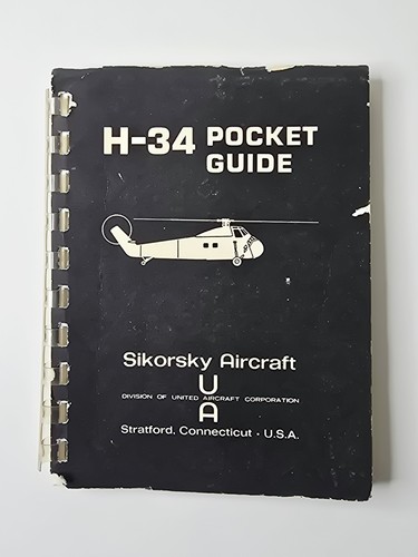 1962 Sikorsky H-34 Pocket Guide Service School Helicopter Manual 84 Pages