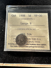 1908 Large 8, ICCS Graded Canadian, ¢5 Cent **VF-30** #XKS 514