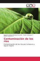 Rigoberto Antonio Morales EscandóN (U. A.) | ContaminacióN De Los RíOs | Buch