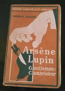 Détails Sur Maurice Leblanc Arsene Lupin Gentleman Cambrioleur Tres Rare Eo De 1907 Lafitte - 