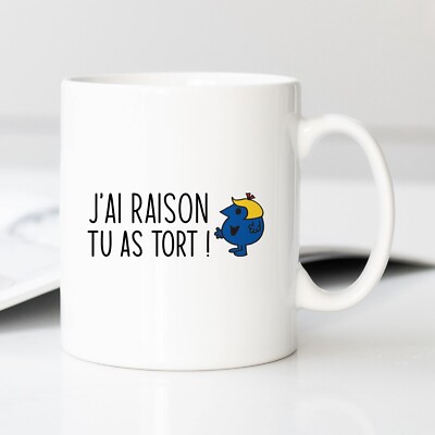 Mug Tasse Keramik Weiß J AI RAISON TU AS TORT.