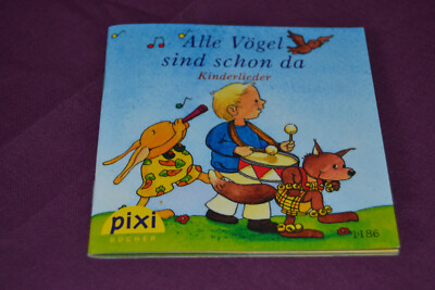 Pixi Buch Nr. 1186: Alle Vögel sind schon da -Kindelieder-
