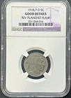1918/7-D Buffalo Nickel NGC Good Details/Rev Planchet Flaw