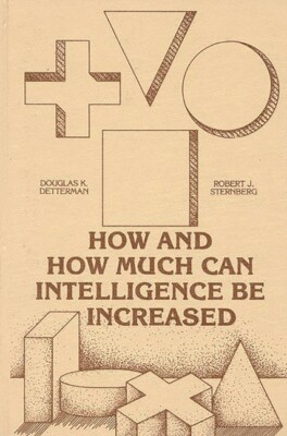 How And How Much Can Intellegence Be Increased