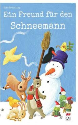 Ein Freund F?R Den Schneemann: Eine Geschichte ?Ber Die Freundschaft