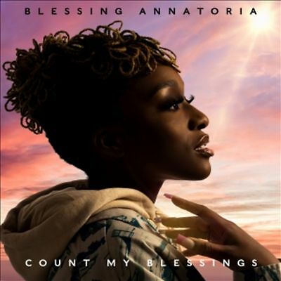 Count My Blessings by Blessing Annatoria (CD, 2021)