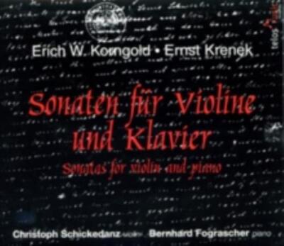 KORNGOLD/SCHICKEDANZ/FOGRASCHER: SONATAS FOR VIOLIN & PIANO - CD
