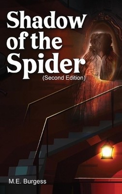 Shadow Of The Spider: A Quest To Save A Queen by Marianne Burgess Hardcover Book