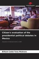 Bilham Caleb Tena Medrano | Citizen's Evaluation Of The Presidential...