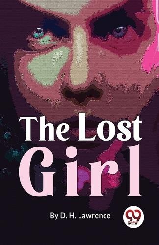 The Lost Girl by D. H. Lawrence - 9789358019889