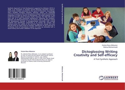 Dictoglossing Writing Creativity and Self-efficacy Golam-Reza Abbasian