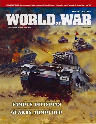World At War Magazine #34 Special Edition Famous Divisions Guards Armoured