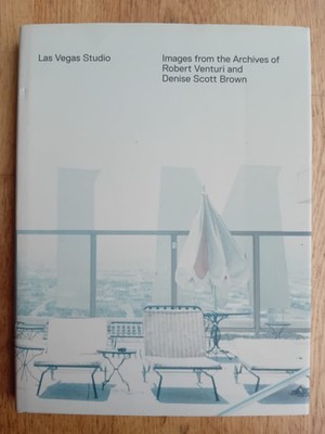 Las Vegas Studio. Images from the Archives of Robert Venturi ...