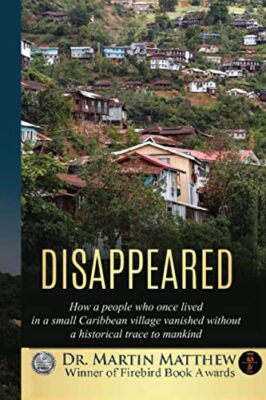 Matthew - Disappeared  How A People Who Once Lived In A Small Caribbea - X555z