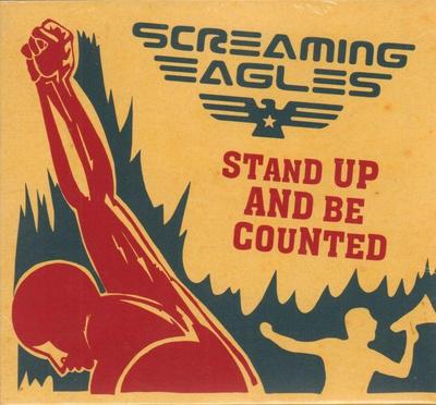 Screaming Eagles(CD Album)Stand Up And Be Counted-Off Yer Rocka-OYR023-New