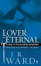 Lover Eternal (Black Dagger Brotherhood, Book 2) - Mass Market Paperback - GOOD