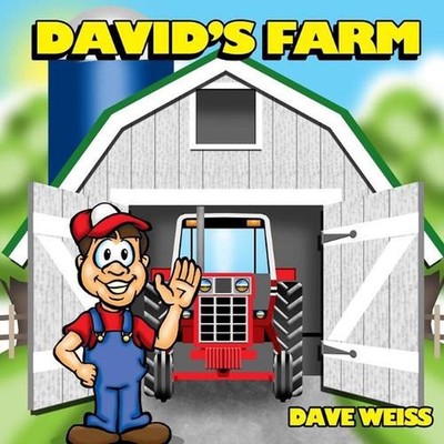 David's Farm by Dave Weiss Paperback Book
