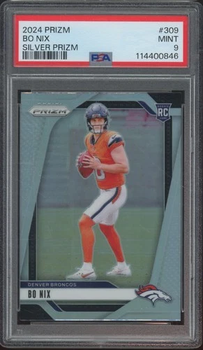 2024 Panini Prizm Silver #309 Bo Nix RC Rookie Mint PSA 9