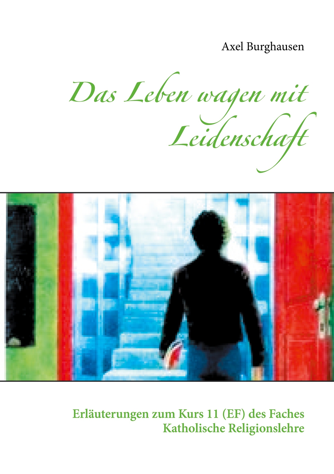 Thumbnail - Das Leben Wagen Mit Leidenschaft (buch)