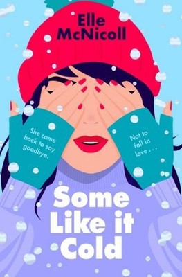 Some Like it Cold Elle McNicoll