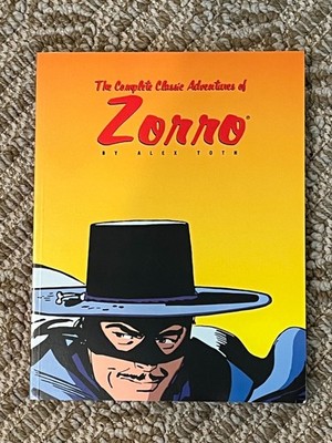 The Complete Classic Adventurers of Zorro by Alex Toth, Softcover, B&W