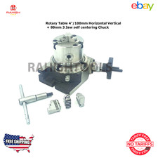 Rotary Table Horizontal  Vertical 100mm /4"  80mm 3 Jaws Self centering Chuck