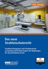 Das neue Strahlenschutzrecht Günter Roos