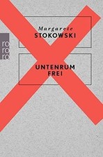 Untenrum Frei  von Stokowski, Margarete | Buc...