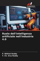 P. Nithish Reddy (U. A.) | Ruolo Dell'intelligenza Artificiale Nell'industria...