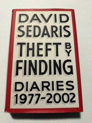 **Signed** THEFT BY FINDING by DAVID SEDARIS 1st edition, Hardcover