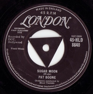 Pat Boone - Sugar Moon / Cherie I Love You - Used Vinyl Record 7 - G8100z