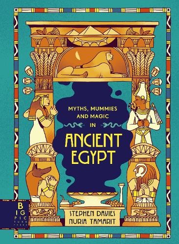 Comic Strip Myths: Myths, Mummies and Magic in Ancient Egypt ... - 9781800783232