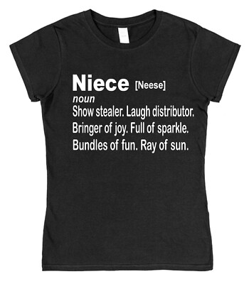 Funny Niece Definition T-Shirt Adult Teen Child Aunt Uncle Gift Cotton Girl