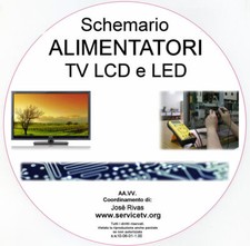 ALIMENTATORI TV LCD LED MANUALE SCHEMARIO RACCOLTA OLTRE 200 SCHEMI IN CD ROM