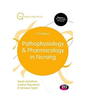 Pathophysiology and Pharmacology in Nursing, Sarah Ashelford