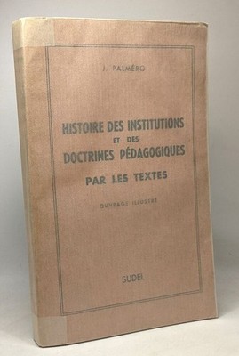 Geschichte der pädagogischen Institutionen und Lehren durch Texte|S.u.d.e.l