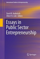 Essays In Public Sector Entrepreneurship David B. Audretsch