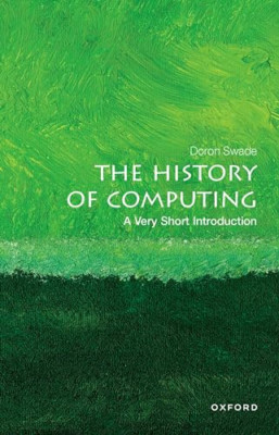 The History of Computing: A Very Short Introduction (Ve - Paperback / softback N