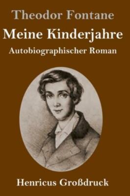 Meine Kinderjahre (Gro?Druck)